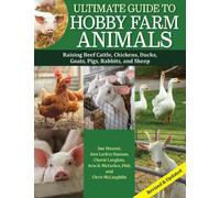 Sue Weaver Ultimate Guide to Hobby Farm Animals (Tascabile)