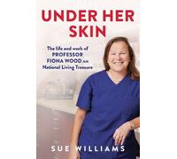 Sue Williams Under Her Skin (Tascabile)