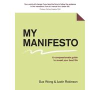Sue Wong Justin Robinson My Manifesto (Tascabile)