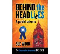 Sue Wood Behind the Headlines (Tascabile)