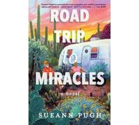 Sueann Pugh Road Trip to Miracles (Tascabile)