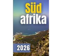 SÜDAFRIKA REISEFÜHRER 2026
