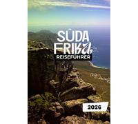 SÜDAFRIKA REISEFÜHRER 2026