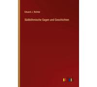 Südböhmische Sagen und Geschichten