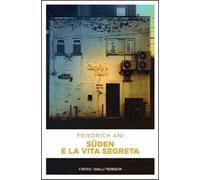 Süden e la vita segreta