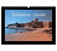 Süditalien - Inside (Wandkalender 2026 DIN A3 quer), CALVENDO Monatskalender: Eine kleine fotografische Reise durch Süd-Kalabrien und Nord-Sizilien