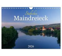 Südliches Maindreieck (Wandkalender 2026 DIN A4 quer), CALVENDO Monatskalender: Impressionen aus der Region entlang des Mains im Lauf der Jahreszeiten.