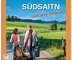 Suedsaitn Akustik Duo - Next Stop Dahoam