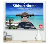 Südseeträume. Paradiese im Pazifik (hochwertiger Premium Wandkalender 2026 DIN A2 quer), Kunstdruck in Hochglanz: Die Sehnsucht nach dem Garten Eden im Südpazifik