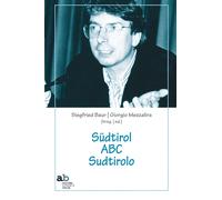 Südtirol ABC Sudtirolo. Ediz. italiana e tedesca - Langer Alexander