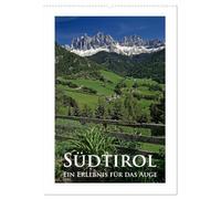 Südtirol - Ein Erlebnis für das Auge (Wandkalender 2026 DIN A2 hoch), CALVENDO Monatskalender: Südtirol, immer eine Reise wert.