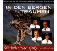 Südtiroler Nachtfalken - In Den Bergen Träumen