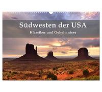 Südwesten der USA - Klassiker und Geheimnisse (Wandkalender 2026 DIN A3 quer), CALVENDO Monatskalender: Ein geheimnisvoller Ausflug in den Südwesten der USA