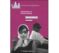 Sükran Moral. Apocalypse. Ediz. italiana e inglese