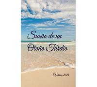 Sueño de un Otoño Tardio