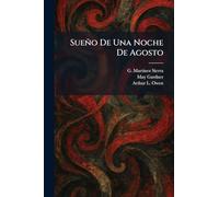 Sueño De Una Noche De Agosto