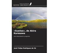 'Sueños', de Akira Kurosawa: Una interpretación junguiana