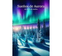 Sueños de Aurora - Mi diario de sueños: Cuaderno de puntos para diario de sueños y noche, 120 pág.