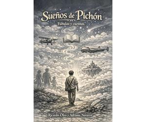 Sueños de Pichón: Fábulas y Cuentos