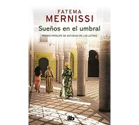 Sueños en el umbral. Memorias de una niña del Harén