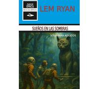 Sueños en las sombras