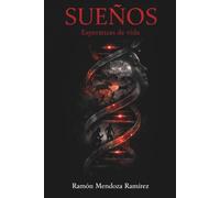 SUEÑOS: Esperanzas de vida