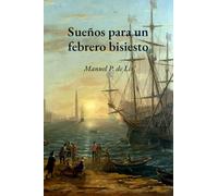 Sueños para un febrero bisiesto