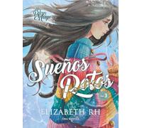 Sueños Rotos, Vol.3: Saga Un Plan Mayor