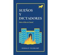 Sueños y Dictadores: Sobre el libro de Daniel