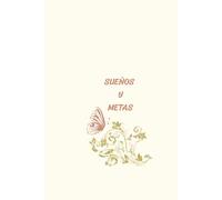 SUEÑOS Y METAS