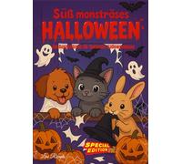 Süß monströses Halloween - Special Edition | Ausmalbuch für tierische Halloweenfans mit über 35 Motiven, Bastelideen & Rezepten | Lustige Tiermotive ... mit Hund, Katze, Kaninchen & ihren Freunden