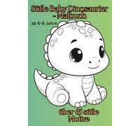 Süße Baby Dinosaurier-Malbuch: über 65 süße Motive