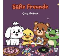 Süße Freunde: Cosy Malbuch