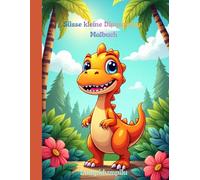 Süsse Kleine Dinosaurier Malbuch