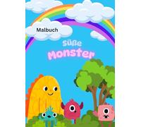 Süße Monster, Ausmalbuch für Kinder, für Jungs und Mädels, 155 Motive