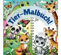 Süße Tier-Malbuch für Kinder: Lern-Malbuch mit Tieren und Alphabeten für Vorschulkinder von 3-6 Jahren