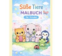 Süße Tiere - Malbuch für Kinder