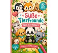 Süße Tierfreunde - Mein Ausmalbuch