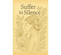 Suffer in Silence