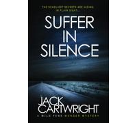 Suffer In Silence: A British Murder Mystery