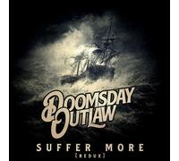 DOOMSDAY OUTLAW - SUFFER MORE (REDUXE) (BLUE TRANSPARENT VINYL)