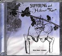 Suffering & the Hideous Thieve - Real Panic Formed