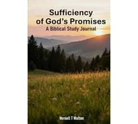 Sufficiency of God's Promises: A Biblical Study Journal