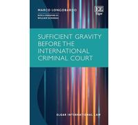 Sufficient Gravity Before the International Criminal Court