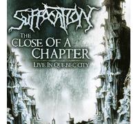 Suffocation - Close Of Chapter: Live In Quebec City