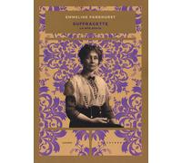 Suffragette. La mia storia - Pankhurst Emmeline