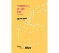 Suffragio, donne, partiti. Profili e temi