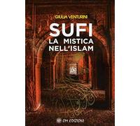 Sufi la mistica nell'Islam