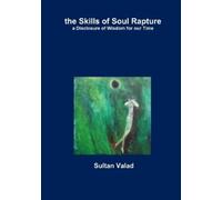 Sufi Path of Love The Skills of Soul Rapture (Tascabile)