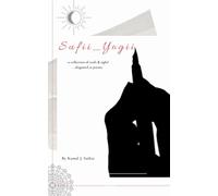 Sufii Yogii A collection of wails and sighs... disguised as poems..!
